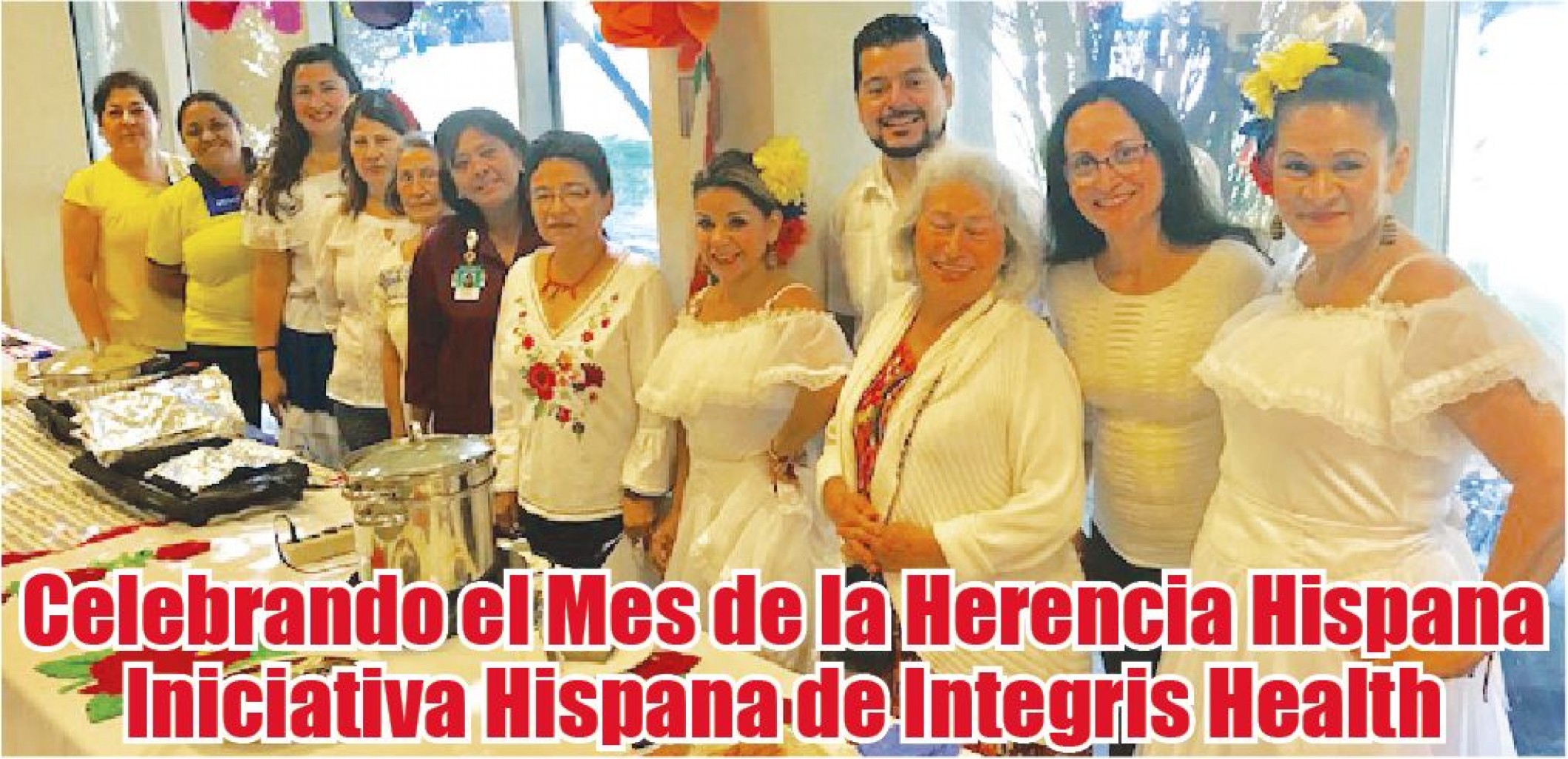 Celebrando el Mes de la Herencia Hispana Iniciativa Hispana de Integris Health
