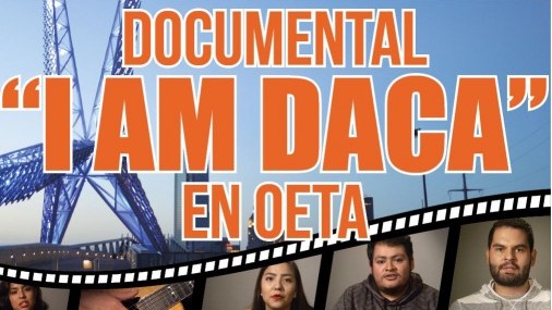 Documental  “I AM DACA”  en OETA 