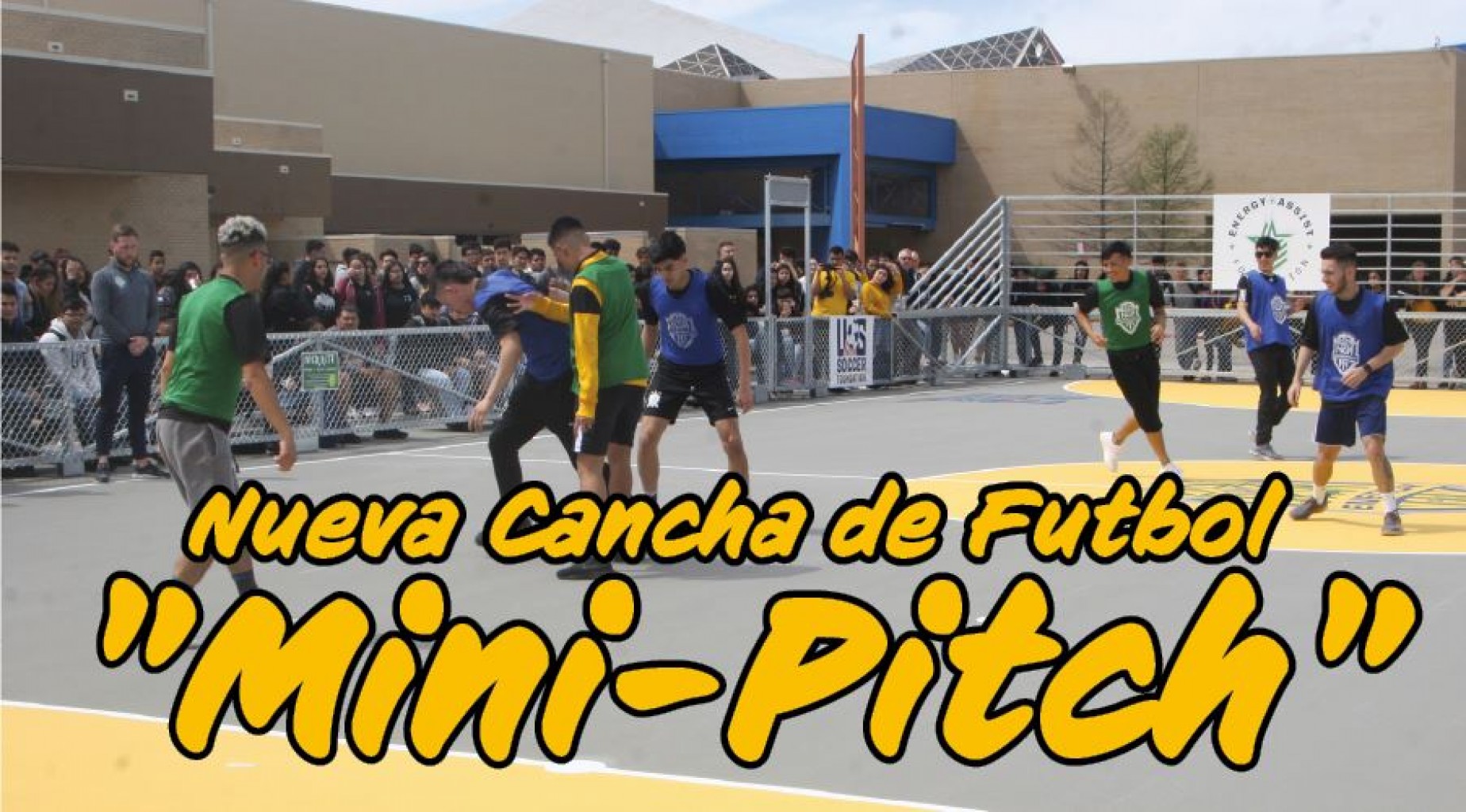 Nueva Cancha de Futbol "Mini-Pitch"