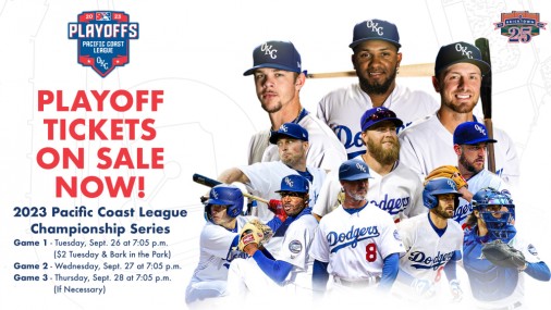 OKC DODGERS' PLAYOFF Best-of-Three Pacific Coast League Championship Series Takes Place Sept. 26-28 at Chickasaw Bricktown Ballpark