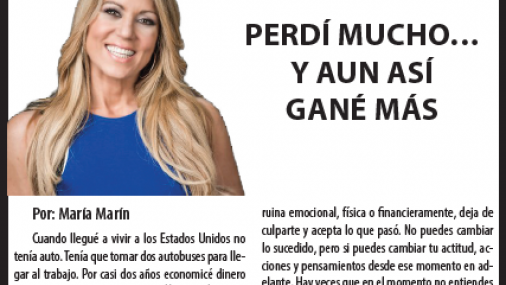 Perdí mucho… y aun así gané más