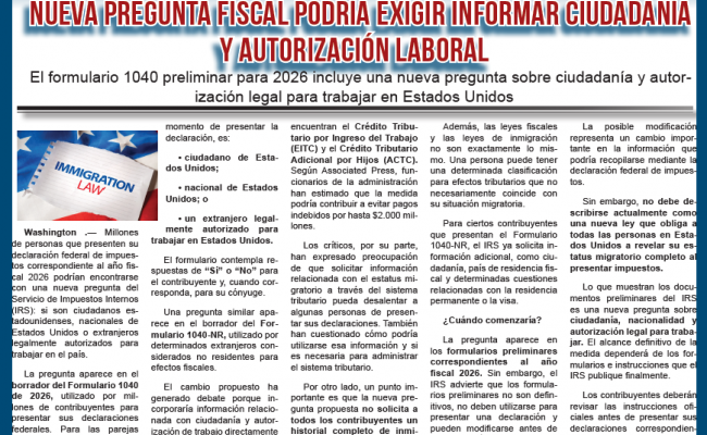 Nueva pregunta fiscal podría exigir informar ciudadanía y autorización laboral: El formulario 1040 preliminar para 2026 incluye una nueva pregunta sobre ciudadanía y autorización legal para trabajar e